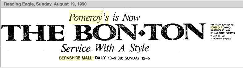 Pomeroy's is now The Bon-Ton 1990
